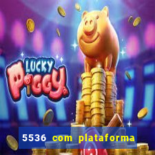 5536 com plataforma de jogos